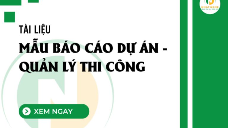 Mẫu báo cáo dự án Excel – Quản lý thi công